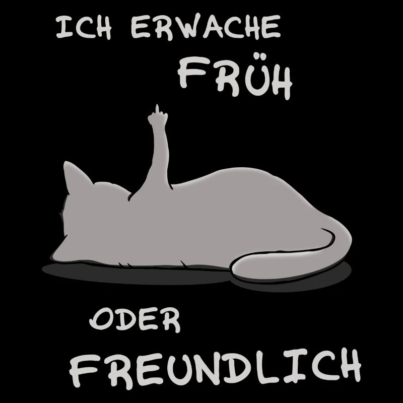 Ich erwache früh oder freundlich