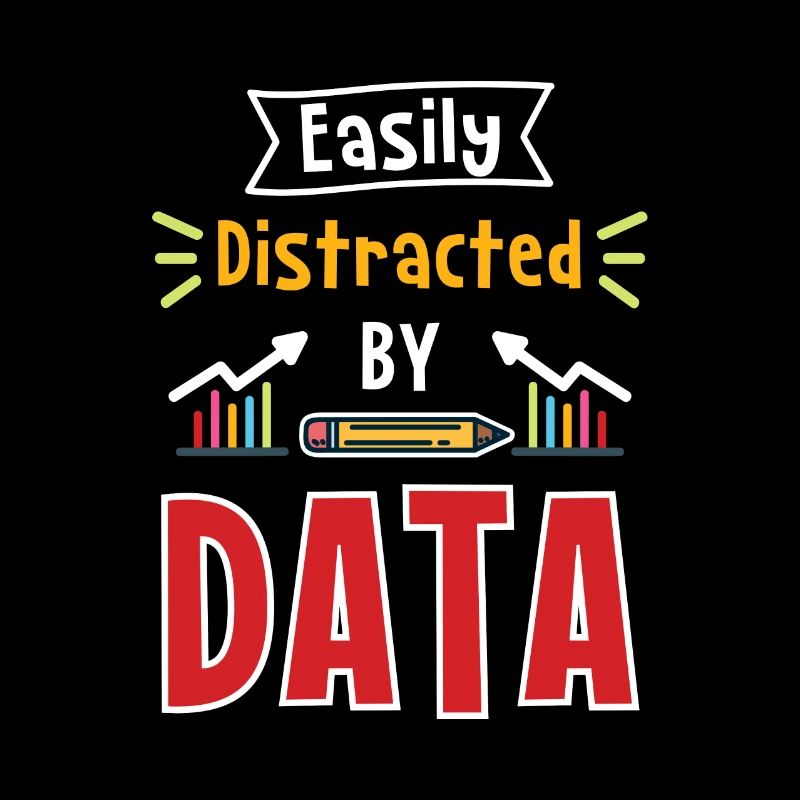 Easily Distracted By Data Für Daten Analytiker