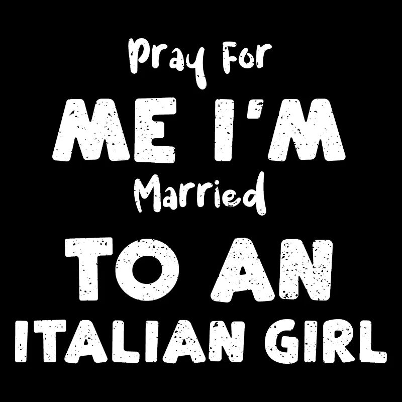 Pray For Me I'm Married To An It...