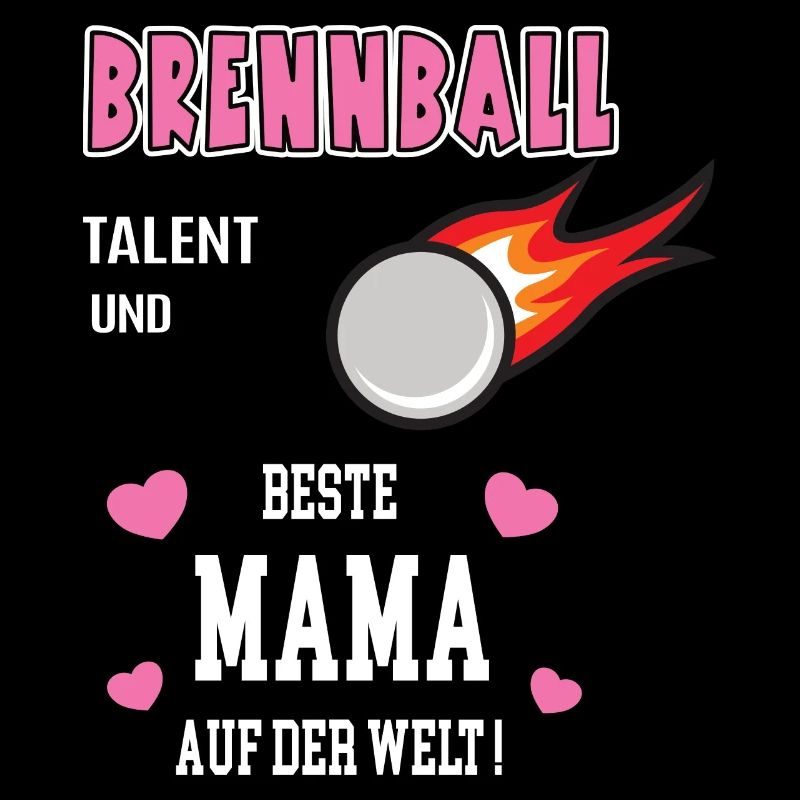 Brennball Beste Mama Mutter Muttertag Geburtstag