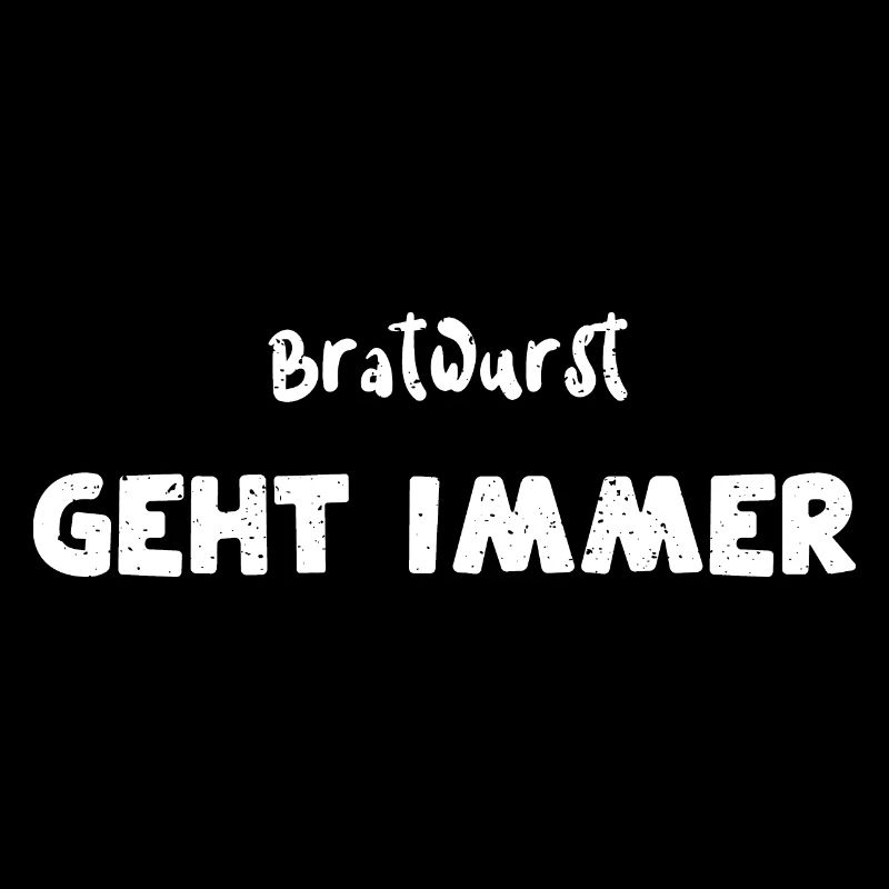 Bratwurst Geht Immer - BBQ