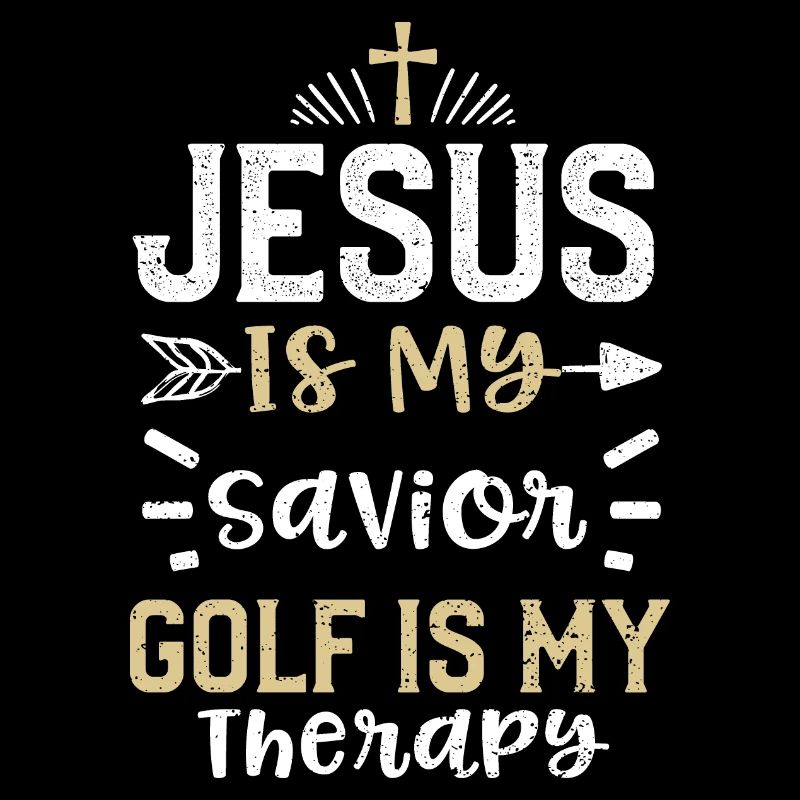 Jésus est mon sauveur Le golf est mon th...