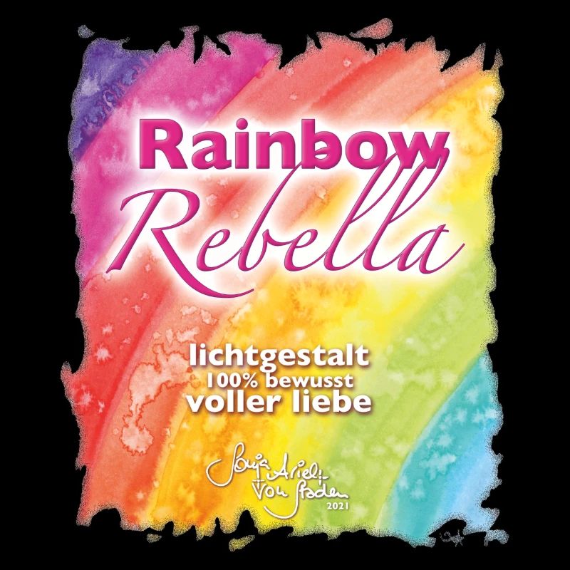 Rainbow Rebella - Sonja Ariel von Staden