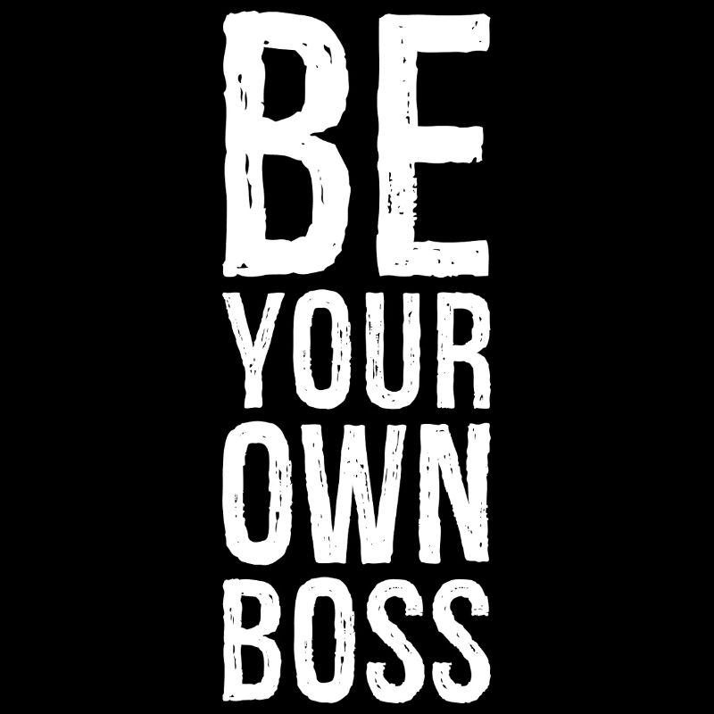 be your own