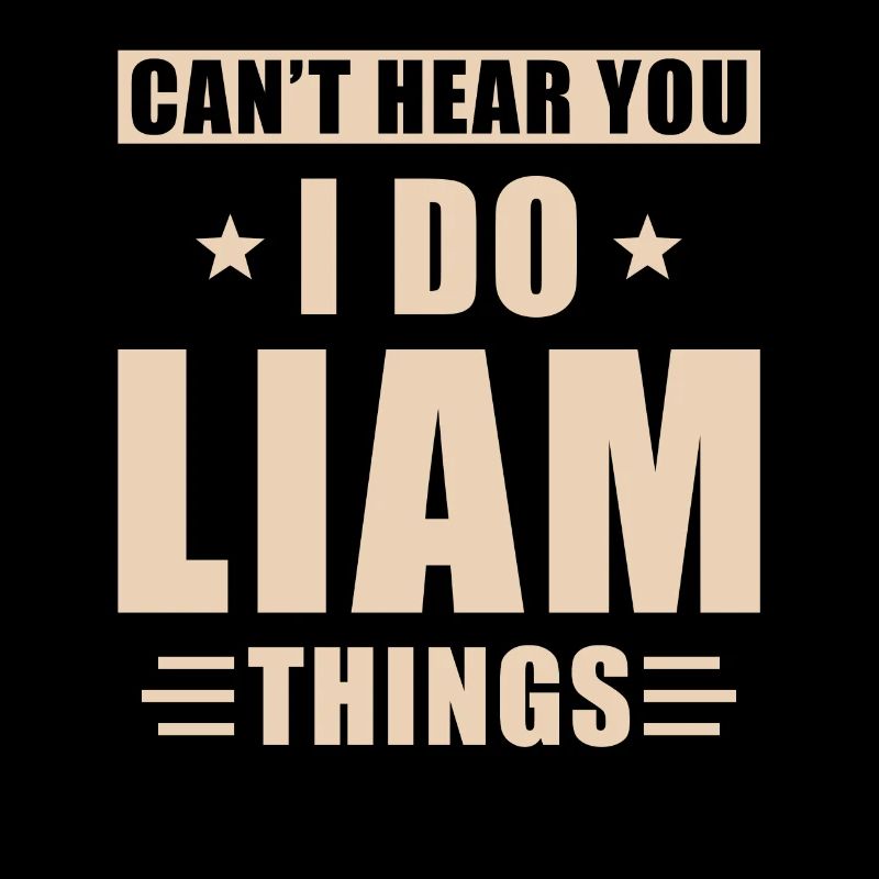Liam things