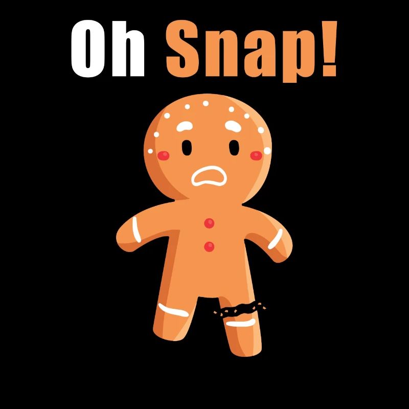 Oh Snap Gingerbread Pun