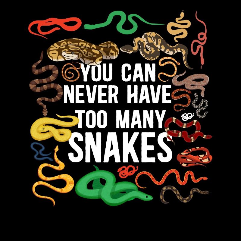 Snake Serpent You Can Never Have