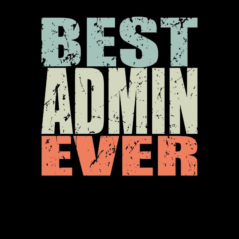 Best Admin ever Admin Gift