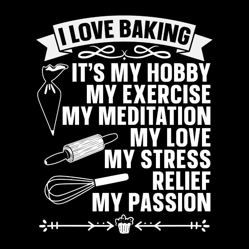Baker I Love Baking Bakery Chef Cupcake Bake