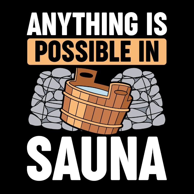 Everything is possible in the sauna