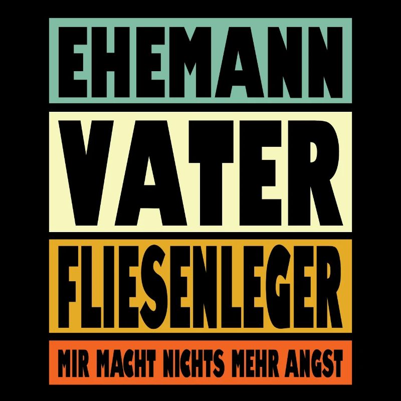 Fliesenleger Vater Ehemann Held