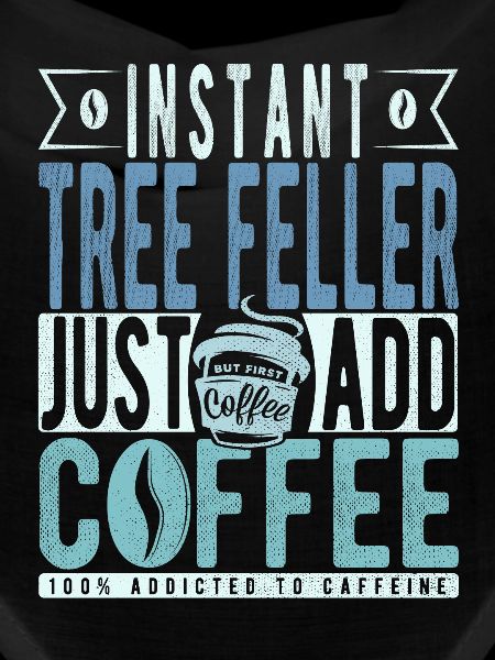 Baum Faller coffee saying