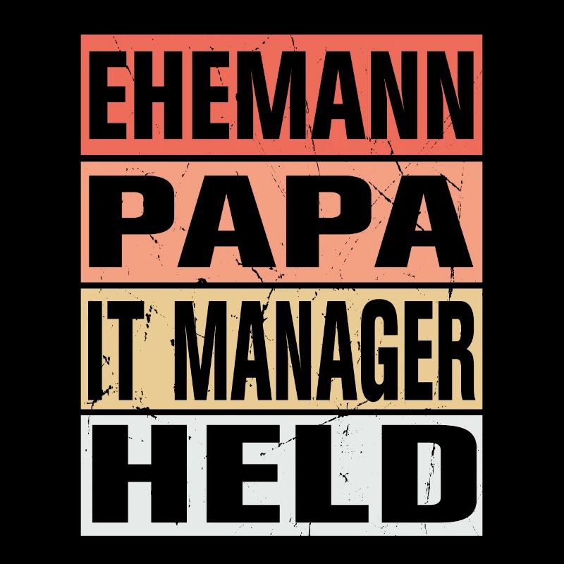 It Manager Vater Ehemann Held