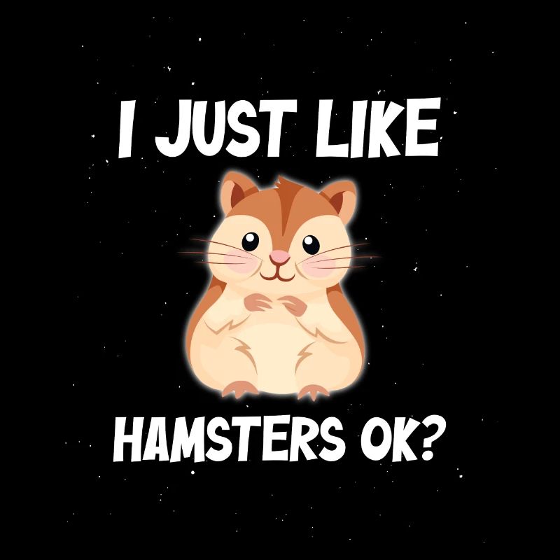 J’aime juste les hamsters ok?