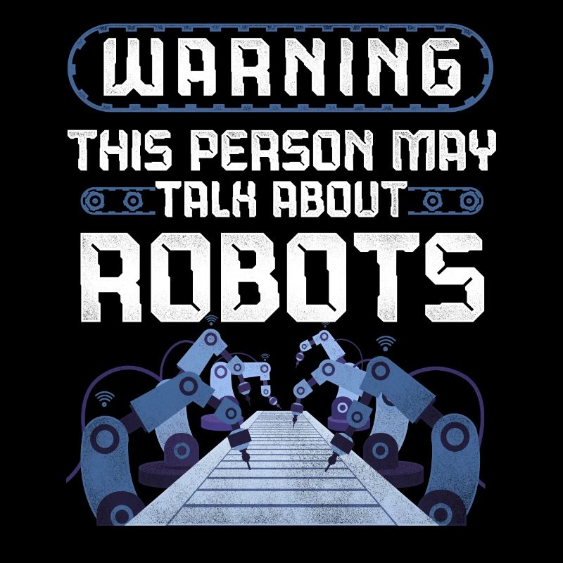 Robot Robotics Engineer Warning
