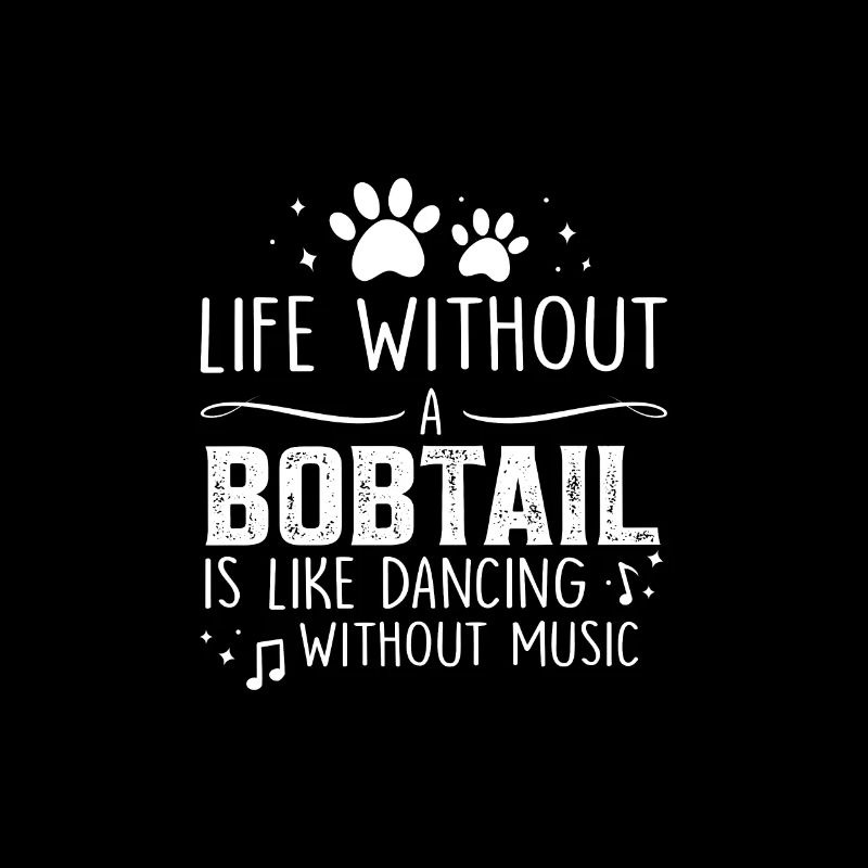 Life without Bobtail