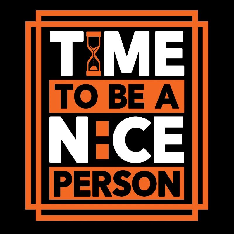 Time to be a nice person
