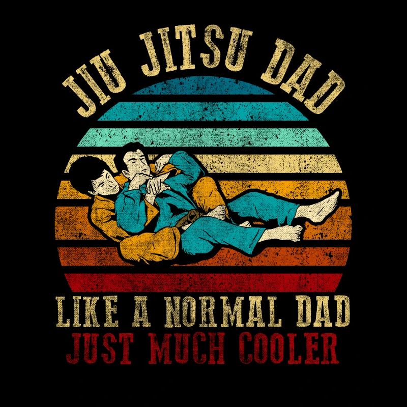 Comme un père normal juste beaucoup plus cool Jiu Jitsu