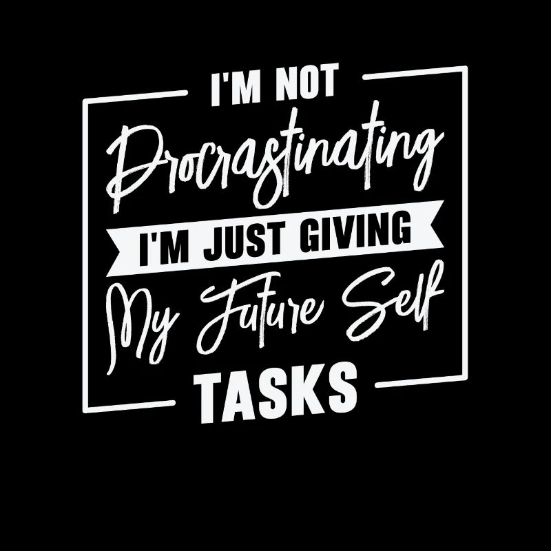 Procrastinating Tasks Procrastinator Delaying Work
