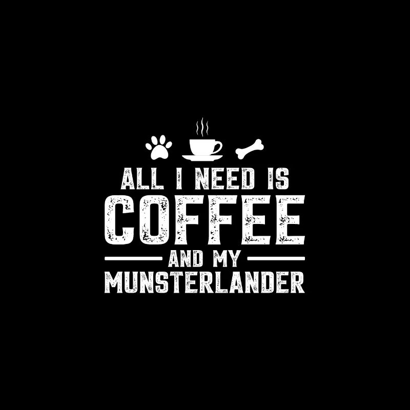 All I need is coffee and my Munsterlander