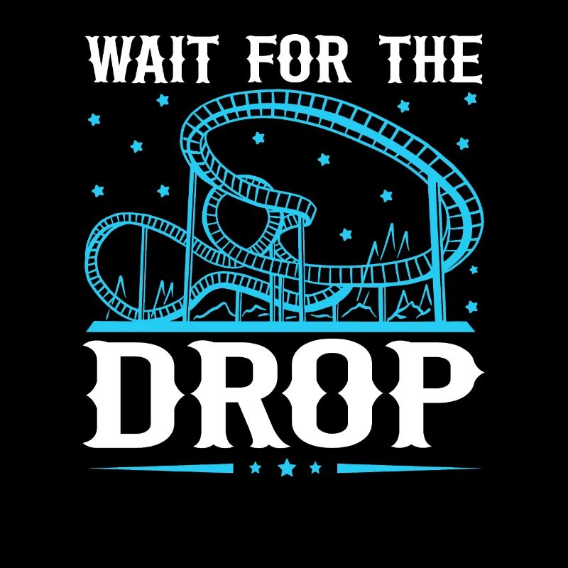 Wait For The Drop Roller Coaster