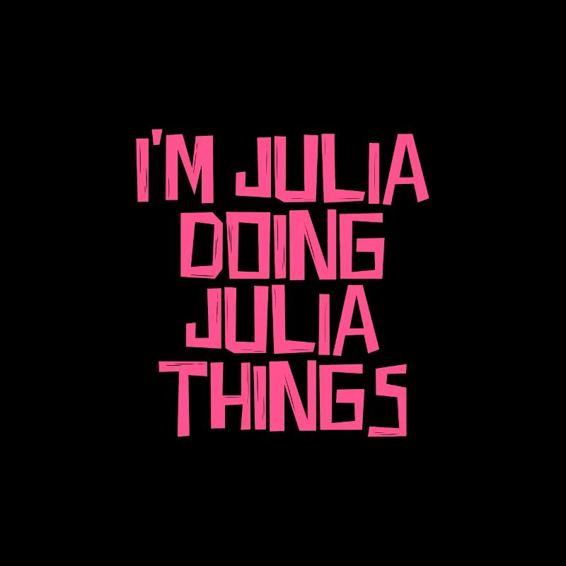 I'm Julia doing Julia things