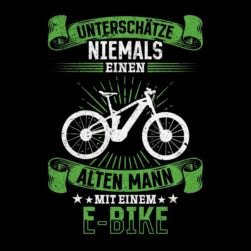 Unterschätze niemals einen Mann mit einem E-Bike