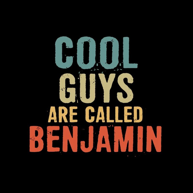 Les mecs cool s’appellent Benjamin