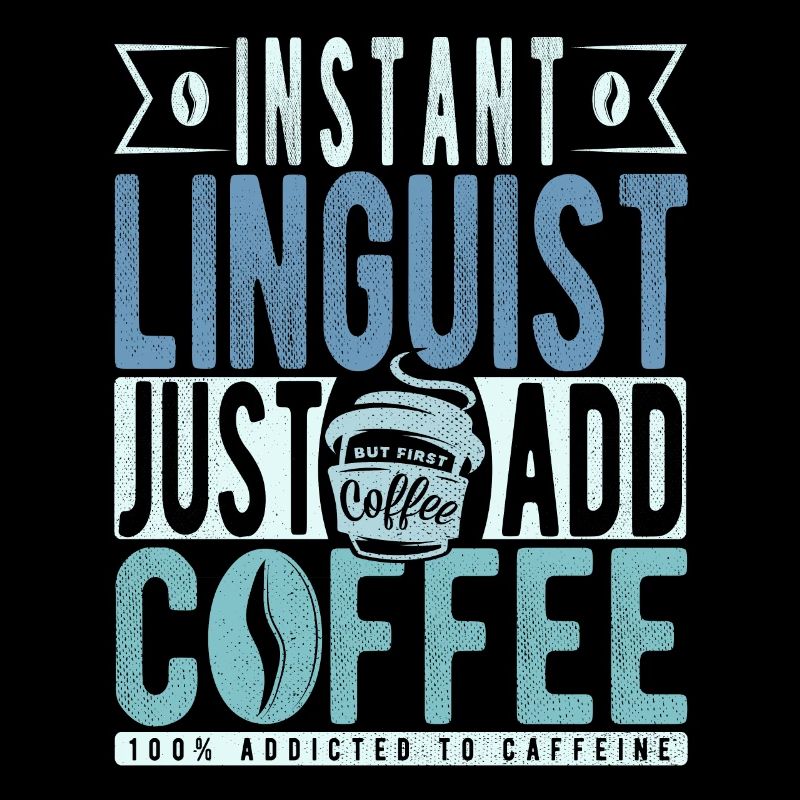 Instant Linguist Il suffit d’ajouter du café