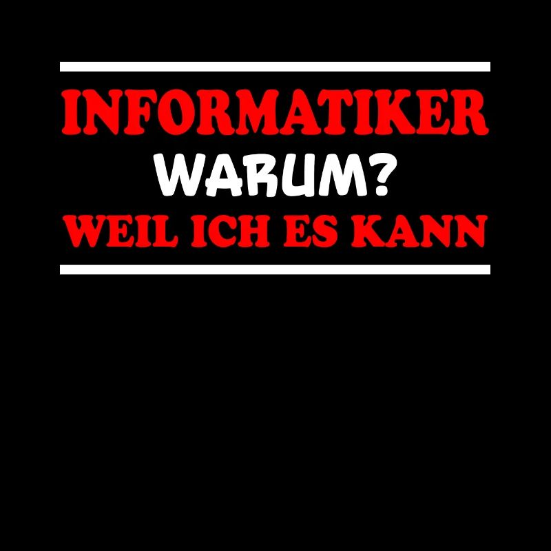 Informatiker Spruch Lustige Programmierer Geschenk