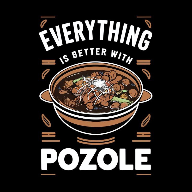 Everything is better with Pozole