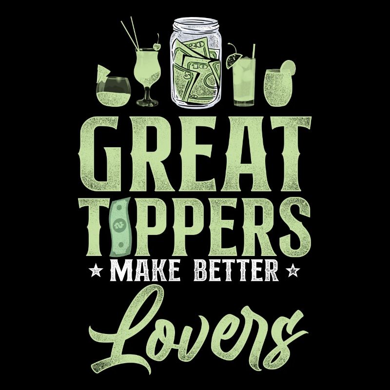 Bartender Mixologist Great Tippers