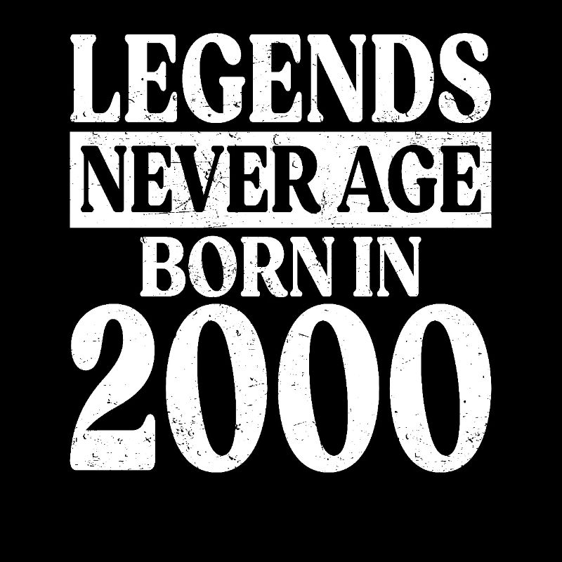 Legends Never Get Old Birthday 2000
