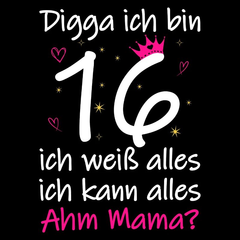 16. Geburtstag Junge Mädchen 16. Geburtstag Digga Ich bin 16