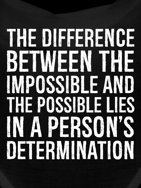 la différence entre l’impossible et le