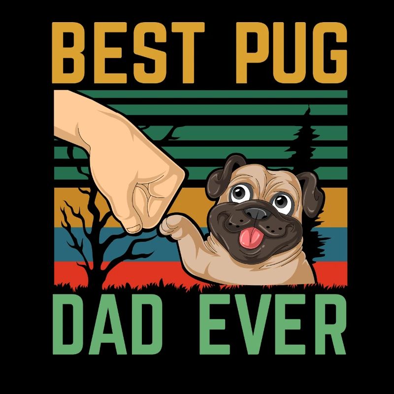 Best Pug Dad Ever