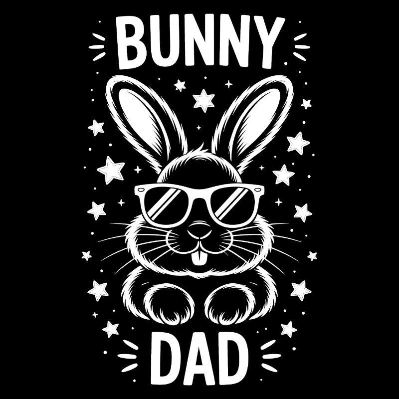 Bunny Saying, Dad Rabbit, Father Bunny Gift