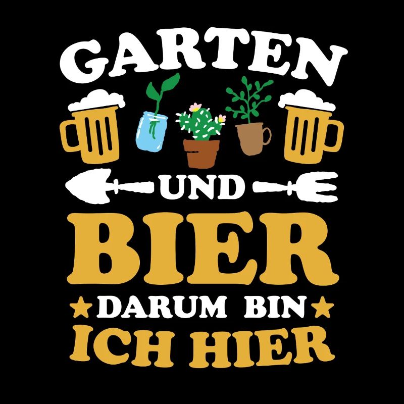 Garten und Bier Darum bin ich hier