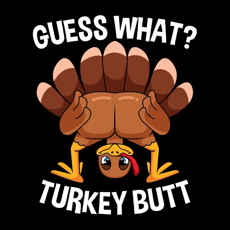 Drôle de design de Thanksgiving avec un cul de dinde Devine quoi