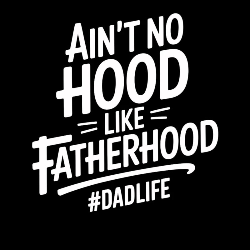 Y a pas de quartier comme la paternité Papa-vie