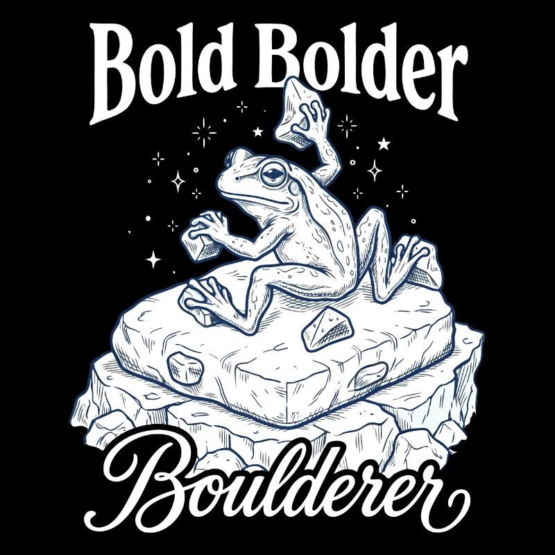 Bouldering Bold Bolder Boulderer