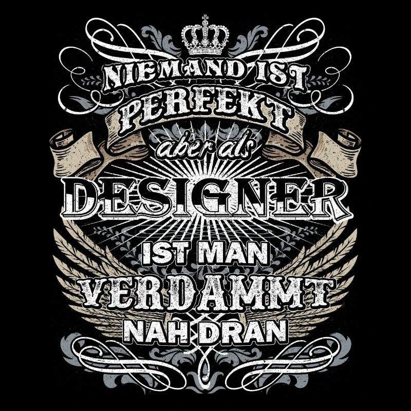 Niemand ist perfekt - Designer Beruf