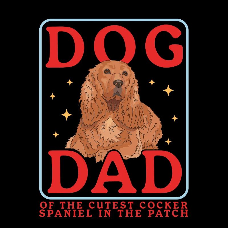 Cocker Spaniel Dad Cocker Spaniel Gift