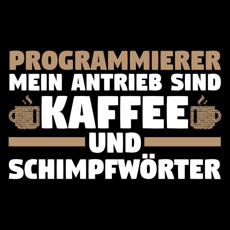 Programmieren Entwickler Coder Kaffee Programmiere
