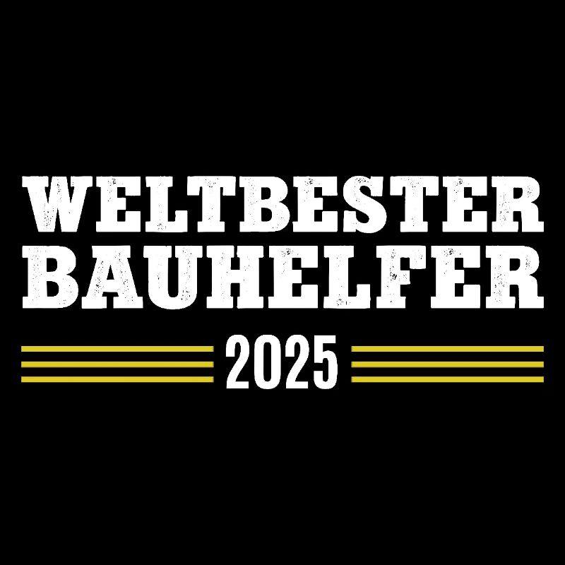 Bauhelfer 2025 Danke Bauarbeiter Bau Handwerker