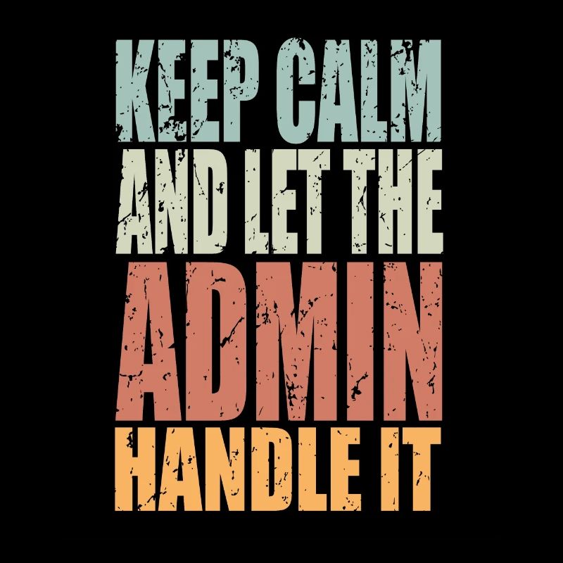 Keep Calm Admin Spruch Admin Geschenk