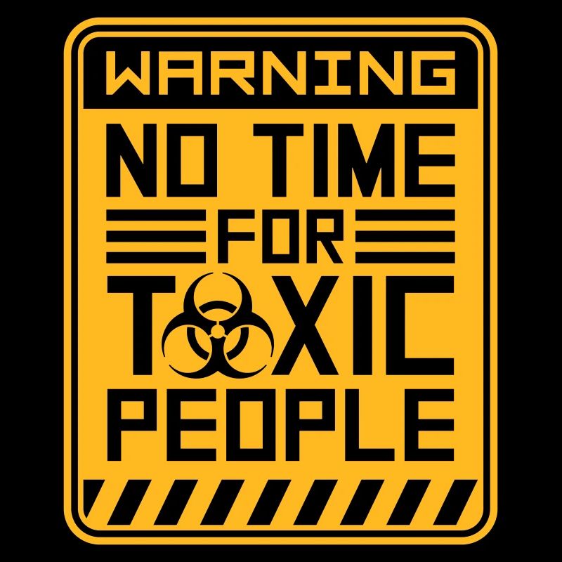 No Time Toxic People Boundaries Self Care Saying