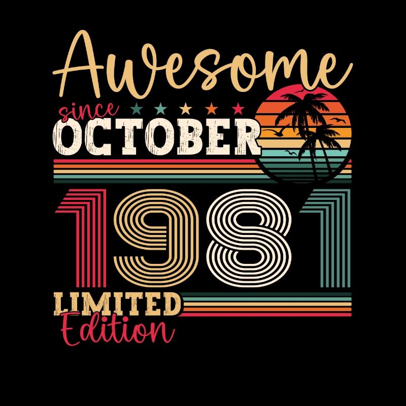 Awesome October 1981 41st Birthday Gift Cool
