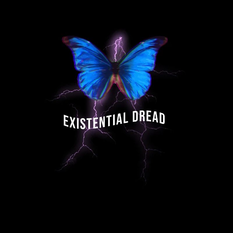 Existential Dread - Butterfly Aesthetic - Soft