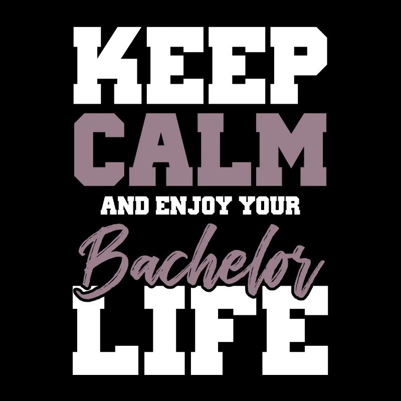 keep calm bachelor